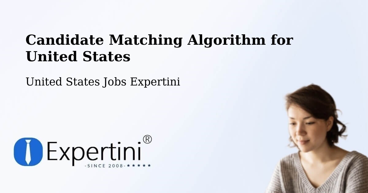 Candidate Matching Algorithm Overview – Glasgow - United States Jobs Expertini